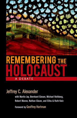 Beispielbild fr Remembering the Holocaust: A Debate zum Verkauf von ThriftBooks-Atlanta