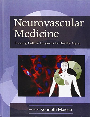 Stock image for Neurovascular Medicine Pursuing Cellular Longevity for Healthy Aging for sale by Hawking Books