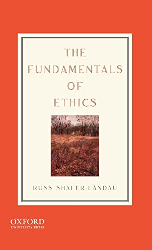 9780195326857: The Fundamentals of Ethics