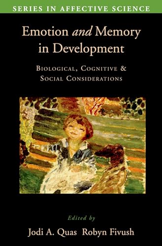 Stock image for EMOTION AND MEMORY IN DEVELOPMENT. Biological, Cognitive, and Social Considerations. [Series in Affective Science] for sale by Cornerstone Books