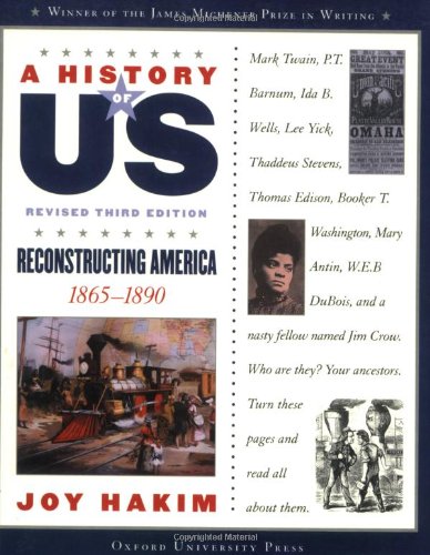 Imagen de archivo de A Reconstructing America: 1865-1890 A History of US Book 7 a la venta por SecondSale
