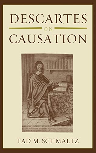 Beispielbild fr Descartes on causation. zum Verkauf von Kloof Booksellers & Scientia Verlag