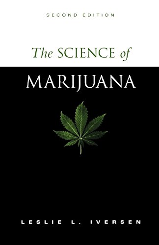 The Science of Marijuana (9780195328240) by Iversen, Leslie L.