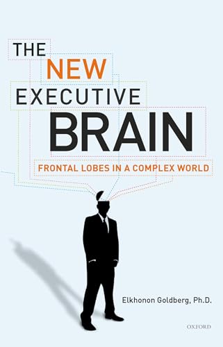 9780195329407: The New Executive Brain: Frontal Lobes in a Complex World