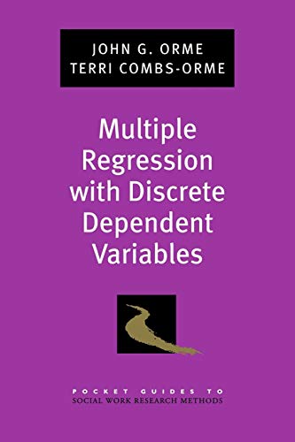 9780195329452: Multiple Regression With Discrete Dependent Variables (Pocket Guides To Social Work Research Methods)