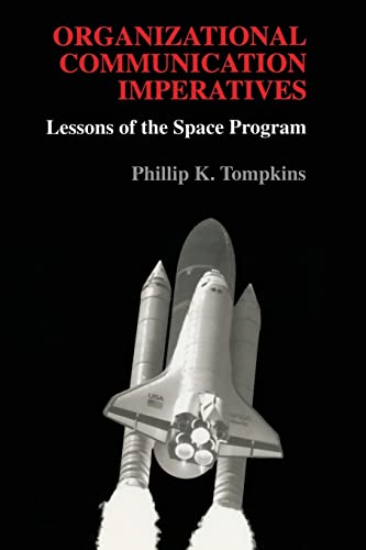 Imagen de archivo de Organizational Communication Imperatives: Lessons of the Space Program a la venta por Great Matter Books
