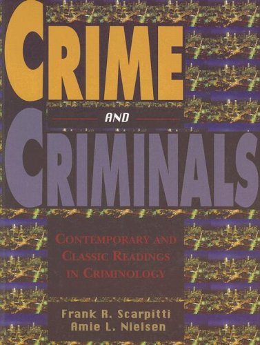 Stock image for Crime and Criminals: Contemporary and Classic Readings for sale by SecondSale