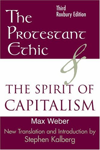 Beispielbild fr The Protestant Ethic and the Spirit of Capitalism zum Verkauf von -OnTimeBooks-