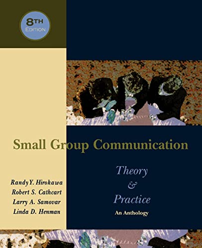 9780195330007: Small Group Communication: Theory and Practice: An Anthology