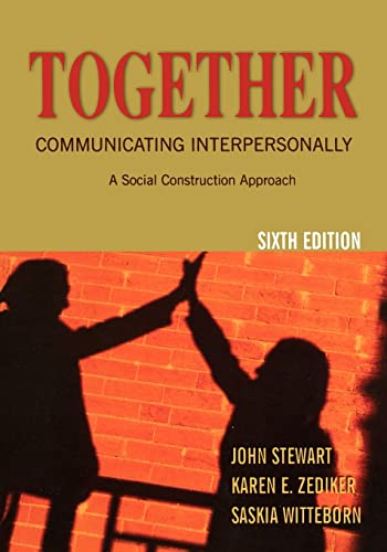 9780195330205: Together: Communicating Interpersonally: A Social Construction Approach