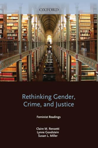 Imagen de archivo de Rethinking Gender, Crime, and Justice: Feminist Readings a la venta por HPB-Red