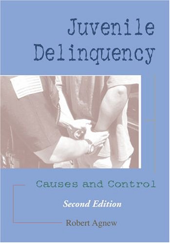 Stock image for Juvenile Delinquency: Causes and Control for sale by ThriftBooks-Dallas
