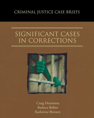 Stock image for Significant Cases in Corrections (CriHemmens, Craig; Belbot, Barbara; for sale by Iridium_Books
