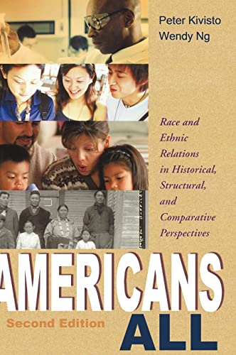 Stock image for Americans All : Race and Ethnic Relations in Historical, Structural, and Comparative Perspectives for sale by Better World Books