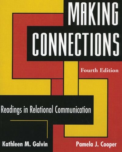 Stock image for Making Connections : Readings in Relational Communication for sale by Better World Books