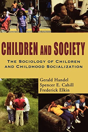 9780195330786: Children and Society: The Sociology of Children and Childhood Socialization