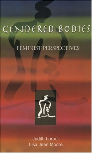 Stock image for Gendered Bodies: Feminist Perspectives for sale by Bookmonger.Ltd