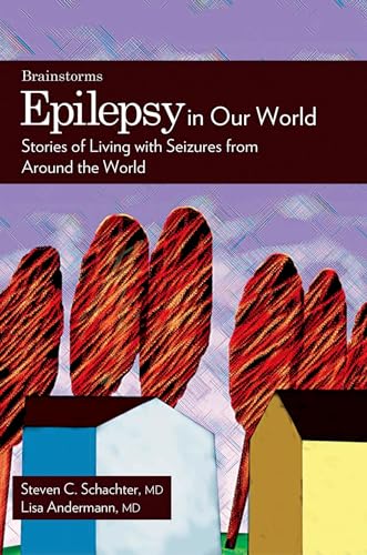 Stock image for Epilepsy in Our World: Stories of Living with Seizures from Around the World for sale by ThriftBooks-Atlanta
