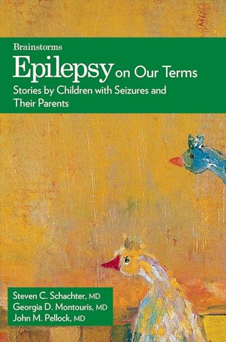 Stock image for Epilepsy on Our Terms: Stories by Children with Seizures and Their Parents for sale by ThriftBooks-Atlanta