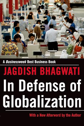 Imagen de archivo de In Defense of Globalization: With a New Afterword a la venta por Orion Tech