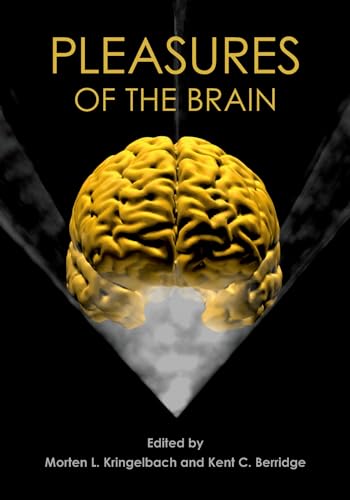 Imagen de archivo de Pleasures of the Brain (Series in Affective Science) a la venta por Byrd Books