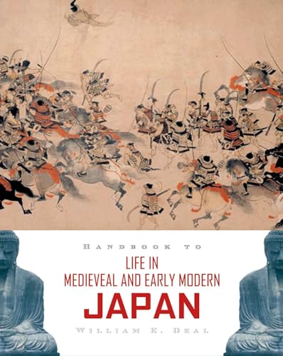 9780195331264: Handbook to Life in Medieval and Early Modern Japan
