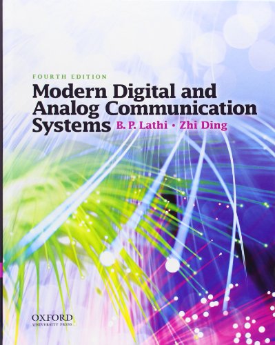 Modern Digital and Analog Communication Systems (The ^AOxford Series in Electrical and Computer Engineering) (9780195331455) by Lathi, B. P.; Ding, Zhi