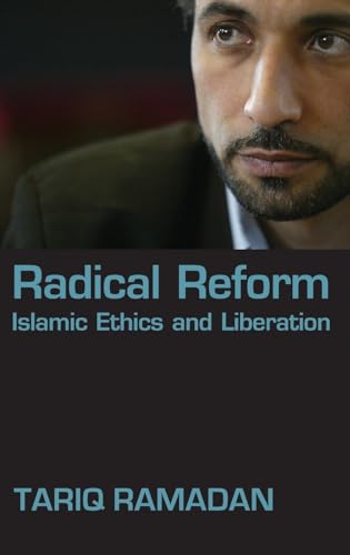 Beispielbild fr Radical Reform: Islamic Ethics and Liberation zum Verkauf von Wonder Book