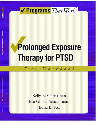 Beispielbild fr Prolonged Exposure Therapy for Ptsd Teen Workbook: Teen Workbook zum Verkauf von ThriftBooks-Dallas