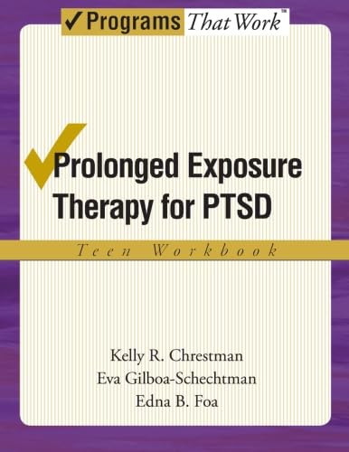 9780195331738: Prolonged Exposure Theraphy for PTSD Teen Workbook (Treatments That Work)