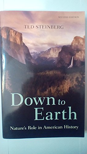 Beispielbild fr Down to Earth : Nature's Role in American History zum Verkauf von Better World Books