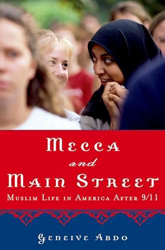 Stock image for Mecca and Main Street: Muslim Life in America after 9/11 for sale by R Bookmark