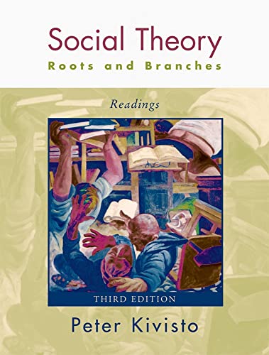 9780195332438: Social Theory: Roots and Branches: Readings