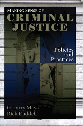 Beispielbild fr Making Sense of Criminal Justice: Policies and Practices zum Verkauf von Wonder Book