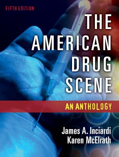 Stock image for The American Drug Scene : An Anthology for sale by Better World Books: West