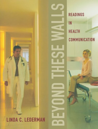 Beyond These Walls: Readings in Health Communication