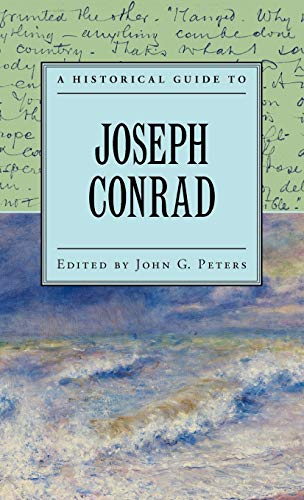 A Historical Guide to Joseph Conrad (9780195332773) by Peters, John