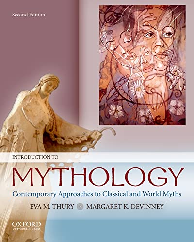 9780195332940: Introduction to Mythology: Contemporary Approaches to Classical and World Myths