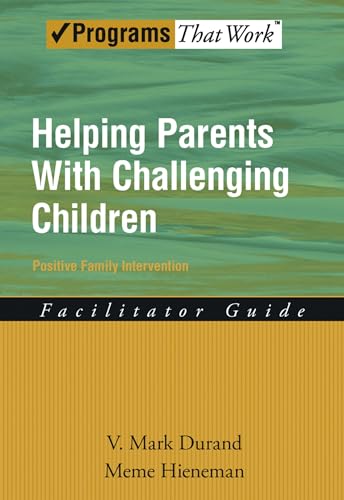 Beispielbild fr Helping Parents with Challenging Children Positive Family Intervention Facilitator Guide zum Verkauf von Better World Books