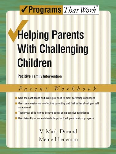 Imagen de archivo de Helping Parents with Challenging Children: Parent Workbook Positive Family Intervention (Treatments That Work) a la venta por Chiron Media