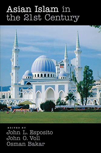 Stock image for Asian Islam in the 21st century for sale by Kloof Booksellers & Scientia Verlag