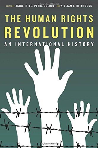 9780195333138: The Human Rights Revolution: An International History (Reinterpreting History: How Historical Assessments Change over Time)