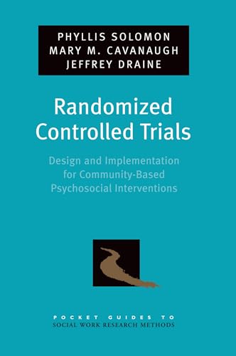 9780195333190: Randomized Controlled Trials: Design and Implementation for Community-Based Psychosocial Interventions (Pocket Guides to Social Work Research Methods) (Pocket Guide to Social Work Research Methods)