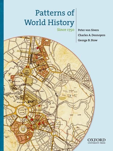 Stock image for Patterns of World History: Since 1750 for sale by The Maryland Book Bank