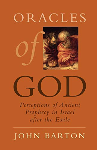 9780195334357: Oracles of God: Perceptions of Ancient Prophecy in Israel after the Exile