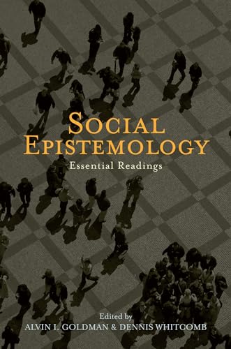 9780195334616: Social Epistemology: Essential Readings