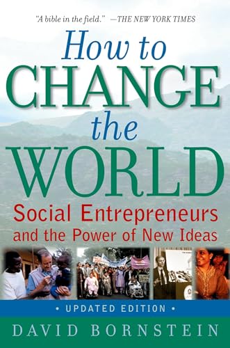 Stock image for How to Change the World: Social Entrepreneurs and the Power of New Ideas, Updated Edition for sale by SecondSale