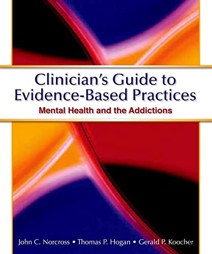 Beispielbild fr Clinician's Guide to Evidence Based Practices: Mental Health and the Addictions zum Verkauf von SecondSale