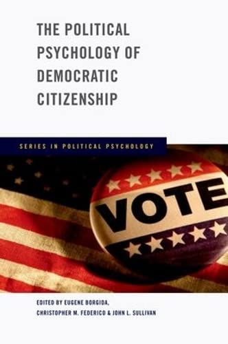 Stock image for The Political Psychology of Democratic Citizenship (Series in Political Psychology) for sale by Hafa Adai Books