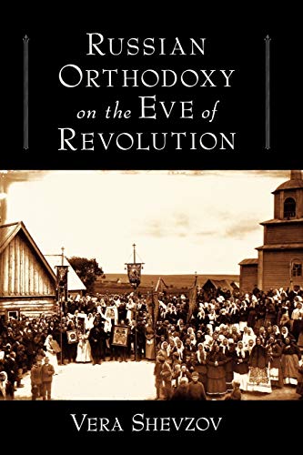 Stock image for Russian Orthodoxy on the Eve of Revolution for sale by Front Cover Books